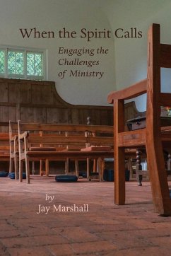 When the Spirit Calls - Marshall, Jay W.