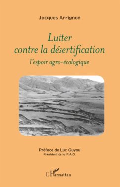 Lutter contre la désertification - Arrignon, Jacques