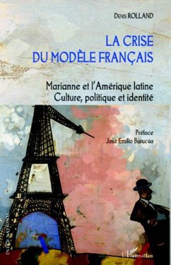 La crise du modèle français - Rolland, Denis