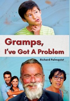 Gramps, I've Got a Problem - Palmquist, Richard