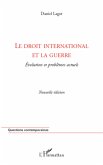 Le droit international et la guerre