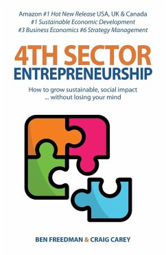4th Sector Entrepreneurship - Carey, Craig; Freedman, Ben