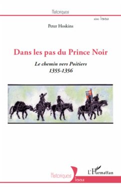 Dans les pas du Prince Noir - Hoskins, Peter