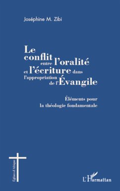 Le conflit entre l'oralité et l'écriture dans l'appropriation de l'Evangile - Zibi, Joséphine