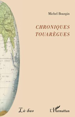 Chroniques touarègues - Bourgin, Michel
