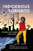 Indigenous Toronto (eBook, ePUB) Indigenous Toronto (eBook, ePUB)