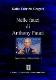 Nelle fauci di Anthony Fauci (eBook, ePUB)