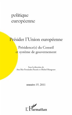 Présider l'Union européenne - Mangenot, Michel; Fernandez Pasarin, Ana Mar