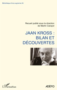 Jaan Kross: bilan et découvertes - Carayol, Martin