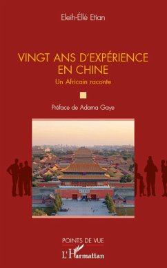 Vingt ans d'expérience en Chine - Etian, Eleih-Ellé