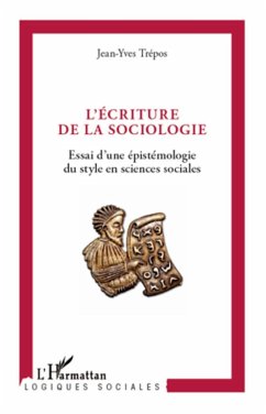 L'écriture de la sociologie - Trepos, Jean-Yves