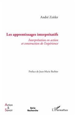 Apprentissages interprétatifs - Zeitler, André