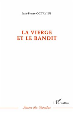 La vierge et le bandit - Octavius, Jean-Pierre