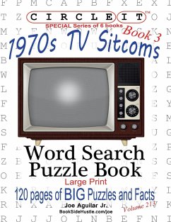 Circle It, 1970s Sitcoms Facts, Book 3, Word Search, Puzzle Book - Lowry Global Media Llc; Aguilar, Joe; Schumacher, Mark