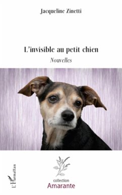 L'invisible au petit chien - Zinetti, Jacqueline