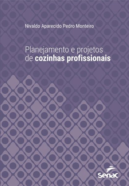 Planejamento e projetos de cozinhas profissionais (eBook, ePUB) Planejamento e projetos de cozinhas profissionais (eBook, ePUB)