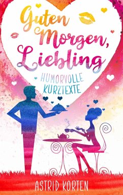 Cover Guten Morgen, Liebling (eBook, ePUB)