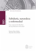 Sabiduría, naturaleza y enfermedad (eBook, ePUB)