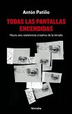 Todas las pantallas encendidas (eBook, ePUB) Todas las pantallas encendidas (eBook, ePUB)