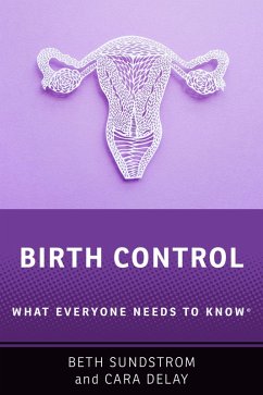 Birth Control (eBook, PDF) - Sundstrom, Beth L.; Delay, Cara