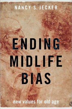 Ending Midlife Bias (eBook, PDF) - Jecker, Nancy S.