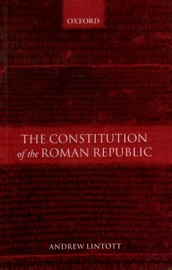 The Constitution of the Roman Republic (eBook, PDF) - Lintott, Andrew