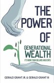 The Power of Generational Wealth (eBook, ePUB) The Power of Generational Wealth (eBook, ePUB)