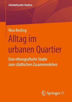 Alltag im urbanen Quartier (eBook, PDF) - Berding, Nina