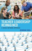 Teacher Leadership Reimagined (eBook, ePUB)