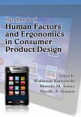 Handbook of Human Factors and Ergonomics in Consumer Product Design, 2 Volume Set (eBook, PDF)