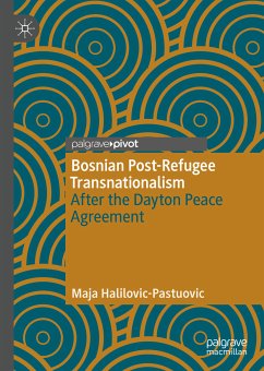 Bosnian Post-Refugee Transnationalism (eBook, PDF) - Halilovic-Pastuovic, Maja