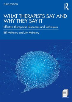 What Therapists Say and Why They Say It (eBook, ePUB) - Mchenry, Bill; McHenry, Jim