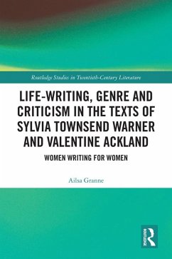 Cover Life-Writing, Genre and Criticism in the Texts of Sylvia Townsend Warner and Valentine Ackland (eBook, PDF)