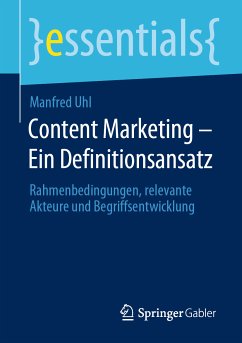 Content Marketing – Ein Definitionsansatz (eBook, PDF) - Uhl, Manfred