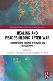Healing and Peacebuilding after War (eBook, PDF)