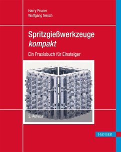 Spritzgießwerkzeuge kompakt (eBook, PDF) - Pruner, Harry; Nesch, Wolfgang
