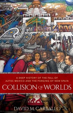 Collision of Worlds (eBook, ePUB) - Carballo, David M.