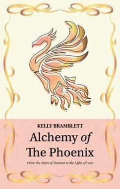 Alchemy of the Phoenix (eBook, ePUB) - Bramblett, Kelly