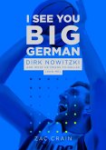 I See You Big German (eBook, ePUB)