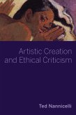Artistic Creation and Ethical Criticism (eBook, PDF)
