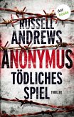 Anonymus - Tödliches Spiel (eBook, ePUB)