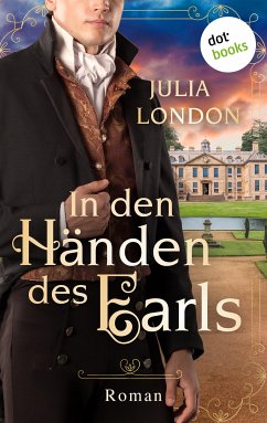 In den Händen des Earls: Regency Kisses - Band 3 (eBook, ePUB) - London, Julia