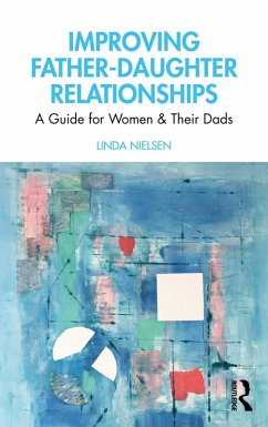 Cover Improving Father-Daughter Relationships (eBook, PDF)