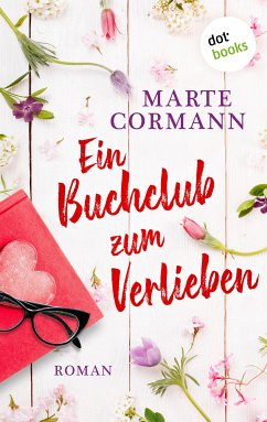 Ein Buchclub zum Verlieben (eBook, ePUB) - Cormann, Marte