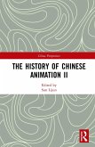 The History of Chinese Animation II (eBook, ePUB)