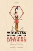 Wireless Internationalism and Distant Listening (eBook, ePUB)