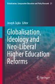 Globalisation, Ideology and Neo-Liberal Higher Education Reforms (eBook, PDF)