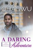 A Daring Adventure (After, New Beginnings & The Excellence Club Christian Inspirational Fiction, #12) (eBook, ePUB) A Daring Adventure (After, New Beginnings & The Excellence Club Christian Inspirational Fiction, #12) (eBook, ePUB)
