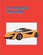 My Passion for Cars (eBook, ePUB) - Bild 1