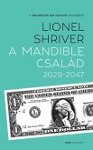 A Mandible család 2029-2047 (eBook, ePUB) A Mandible család 2029-2047 (eBook, ePUB)